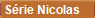 S�rie Nicolas